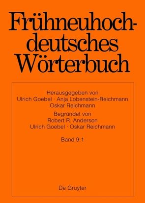 Frühneuhochdeutsches Wörterbuch / l – maszeug von Lobenstein-Reichmann,  Anja, Reichmann,  Oskar