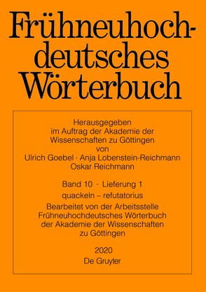 Frühneuhochdeutsches Wörterbuch / quackeln − refutation von Arbeitsstelle der Akademie der Wissenschaften zu Göttingen