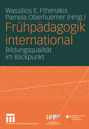 Frühpädagogik international von Fthenakis,  Wassilios E., Oberhuemer,  Pamela