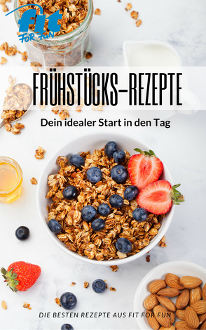 Frühstücks-Rezepte von Verlag GmbH,  FIT FOR FUN