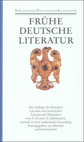 Frühe deutsche Literatur und lateinische Literatur in Deutschland 800-1150 von Haug,  Walter, Vollmann,  Benedikt Konrad