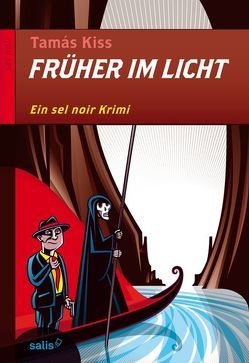 Früher im Licht von Kiss,  Tamás