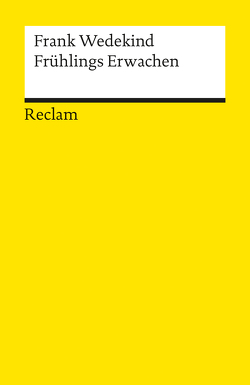 Frühlings Erwachen von Hensel,  Georg, Wagener,  Hans, Wedekind,  Frank