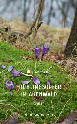 Frühlingsopfer im Auenwald von Germann,  Jörg