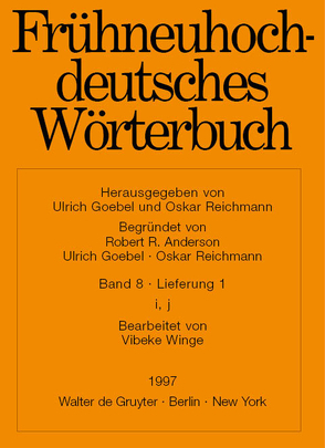 Frühneuhochdeutsches Wörterbuch / i, j von Winge,  Vibeke