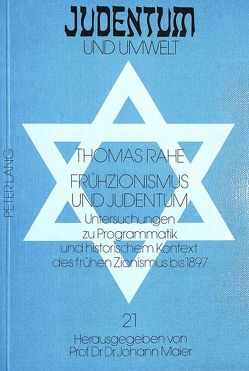 Frühzionismus und Judentum von Rahe,  Thomas
