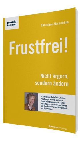 Frustfrei! von Drühe,  Christiane-Maria