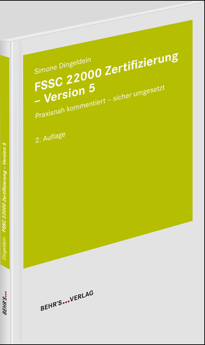 FSSC 22000 Zertifizierung – Version 5 von Dingeldein,  Simone, Dr. Wegner-Hambloch,  Sylvia, Mehnert,  Joachim