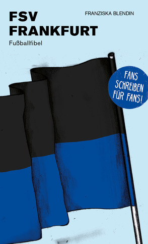 FSV Frankfurt von Blendin,  Franziska, Willmann,  Frank