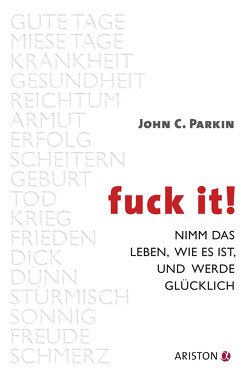 Fuck It von Knauer,  G. Maximilian, Parkin,  John C.