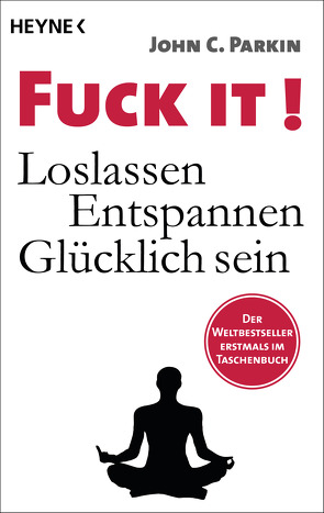 Fuck It! von Knauer,  G. Maximilian, Parkin,  John C.