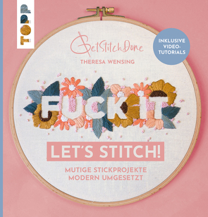 Fuck it! Let’s stitch von Wensing,  Theresa