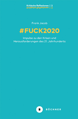 # Fuck 2020 von Jacob,  Frank