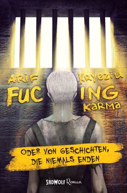 Fucking Karma von Kryeziu,  Arif