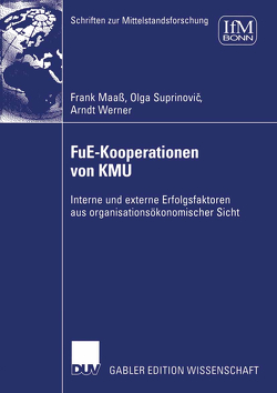 FuE-Kooperationen von KMU von Maaß,  Frank, Suprinovic,  Olga, Werner,  Arndt