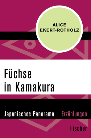 Füchse in Kamakura von Ekert-Rotholz,  Alice