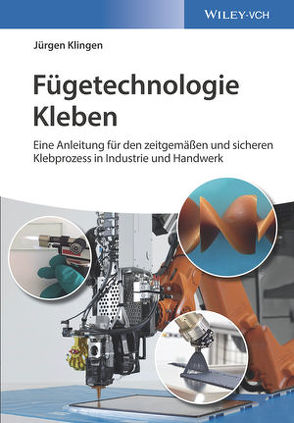 Fügetechnologie Kleben von Klingen,  Jürgen