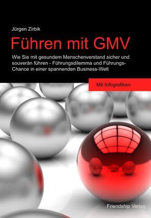 Führen mit GMV von Zirbik,  Jürgen