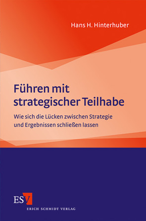 Führen mit strategischer Teilhabe von Hinterhuber,  Hans H.