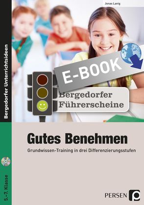 Führerschein: Gutes Benehmen – Sekundarstufe von Lanig,  Jonas