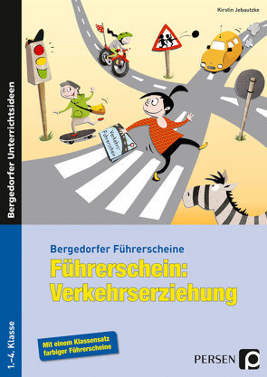 Führerschein: Verkehrserziehung von Jebautzke,  Kirstin