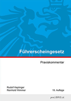 Führerscheingesetz von Keplinger,  Rudolf, Wimmer,  Reinhold