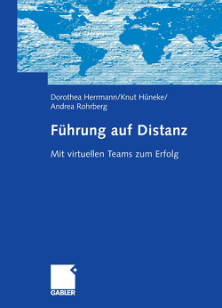 Führung auf Distanz von Herrmann,  Dorothea, Hüneke,  Knut, Rohrberg,  Andrea