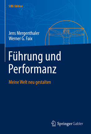 Führung und Performanz von Faix,  Werner G., Mergenthaler,  Jens
