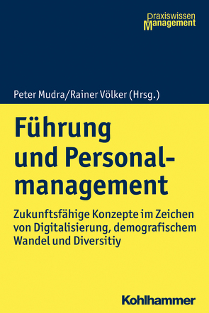 Führung und Personalmanagement von Mudra,  Peter, Sellinger,  Matthias, Völker,  Rainer