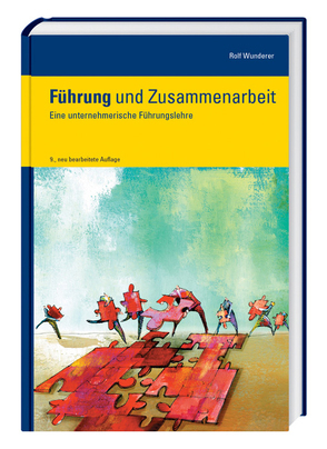 Führung und Zusammenarbeit von Wunderer,  Rolf