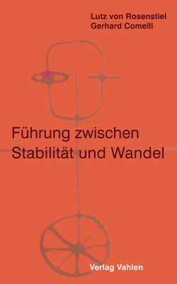 Führung zwischen Stabilität und Wandel von Comelli,  Gerhard, Rosenstiel,  Lutz