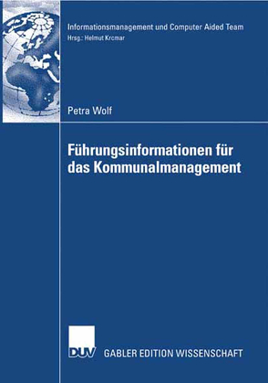 Führungsinformationen für das Kommunalmanagement von Krcmar,  Prof. Dr. Helmut, Wolf,  Petra