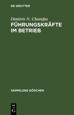 Führungskräfte im Betrieb von Chorafas,  Dimitris N., Ortner,  Gerhard E