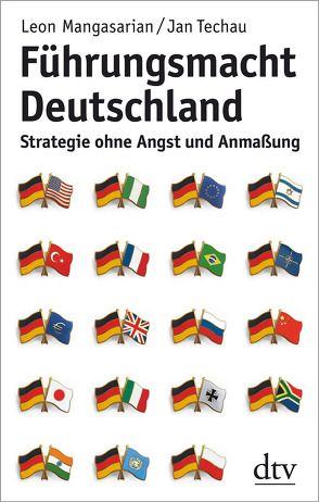 Führungsmacht Deutschland von Mangasarian,  Leon, Techau,  Jan