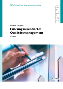 Führungsorientiertes Qualitätsmanagement von Neumann,  Alexander