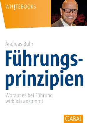 Führungsprinzipien von Buhr,  Andreas