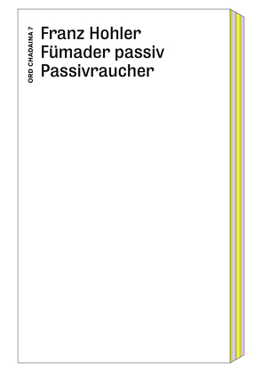 Fümader passiv – Passivraucher von Hohler,  Franz