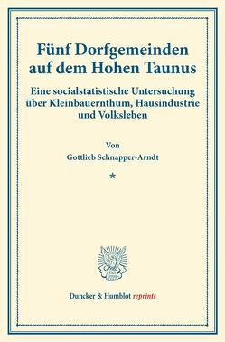 Fünf Dorfgemeinden auf dem Hohen Taunus. von Schnapper-Arndt,  Gottlieb