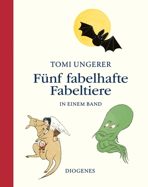 Fünf fabelhafte Fabeltiere von Cramer-Klett,  Anna, Ulrik,  Hans, Ungerer,  Tomi