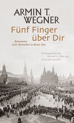 Fünf Finger über Dir von Haacker,  Christoph, Obst,  Michael A, Wegner,  Armin T.