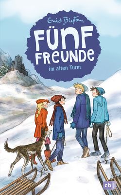 Fünf Freunde im alten Turm von Blyton,  Enid, Raidt,  Gerda, Sangerberg,  Erika