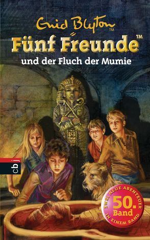 Fünf Freunde und der Fluch der Mumie von Blyton,  Enid, Christoph,  Silvia