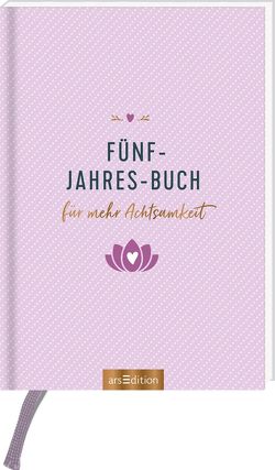 Fünf-Jahres-Buch für mehr Achtsamkeit von Enders,  Marielle