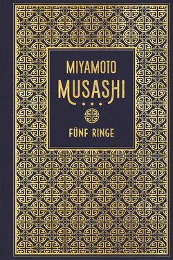 Fünf Ringe: Die Kunst des Samurai-Schwertweges von Musashi,  Miyamoto, Zipplies,  Nikolai