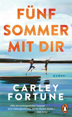Fünf Sommer mit dir von Fortune,  Carley, Müller,  Carolin