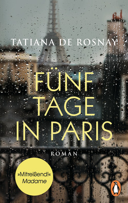 Fünf Tage in Paris von Lemmens,  Nathalie, Rosnay,  Tatiana de