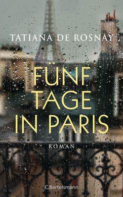 Fünf Tage in Paris von Lemmens,  Nathalie, Rosnay,  Tatiana de