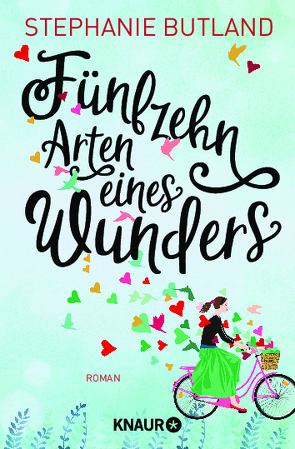 Fünfzehn Arten eines Wunders von Butland,  Stephanie, Reissig,  Heike