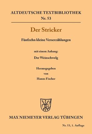 Fünfzehn kleine Verserzählungen von Der Stricker, Fischer,  Hanns