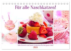 Für alle Naschkatzen! Süße Desserts und bunte Leckereien für das ganze Jahr! (Tischkalender 2024 DIN A5 quer), CALVENDO Monatskalender von Hurley,  Rose